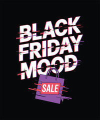 Black Friday Sale Vector T-Shirt Design | Bold Discount Typography Graphic | Shopping Deals, Big Offer, Cyber Week Promotion, Retail Marketing Banner, Holiday Shopping Illustration, Mega Sale Concept