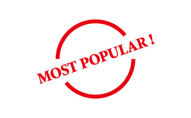 MOST POPULAR ! - MOST POPULAR ! text written on Red Rubber Stamp 
