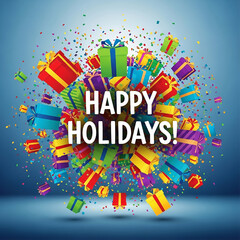 Happy Holidays! Exploding Gifts and Confetti, Vibrant Celebration