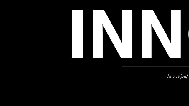 Bold black and white animated typography of the word &ldquo;Innovation&rdquo; styled like a dictionary entry. 