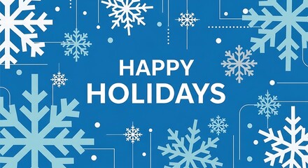 Festive Happy Holidays Blue Background with Snowflakes for Winter Celebrations.
