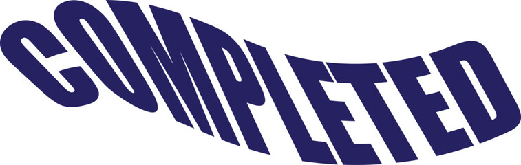 The word COMPLETED is displayed in a wavy, curved, dark blue font against a white background. The letters have a textured appearance.