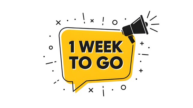 A yellow speech bubble with one week to go text and a black megaphone icon