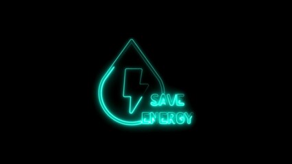 Cyan Neon Light Icon of a Water Drop with Lightning Bolt and Save Energy Text on Black Background energy saving