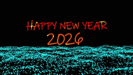 Happy new year 2026 glittering text on colorful particles background seamless looping. Holidays and celebration concept.
