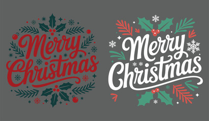 Merry Christmas Hand Lettering Typography Design with Snowflakes and Holly Leaves – Vintage Festive Quote for Cards, T-Shirts and Stickers