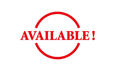 AVAILABLE! - Red Rubber Stamp With text message AVAILABLE! 
