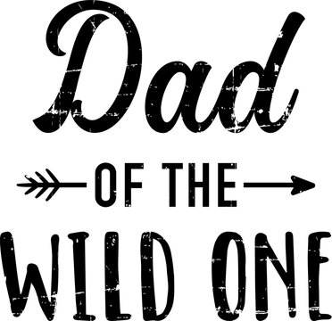 Dad of the wild one