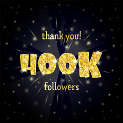 Vector illustration of  gold design for a thank you 400K followers.