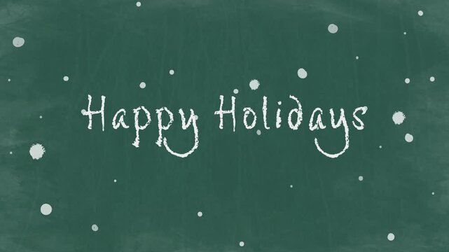 Happy Holidays - Chalk Style Text Jitter Animation with Snow on Green Chalkboard(HD)	