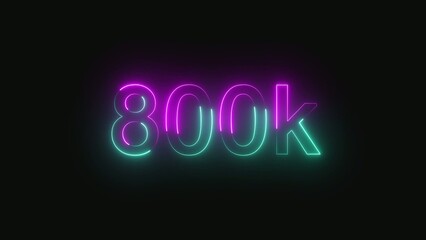 Neon 800k followers celebration achievement banner promotion graphic design