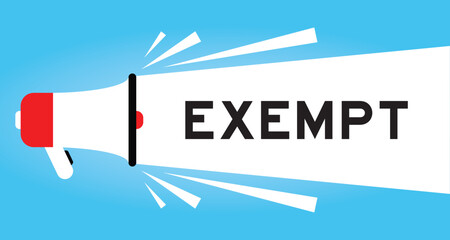 Color megaphone icon with word exempt in white banner on blue background