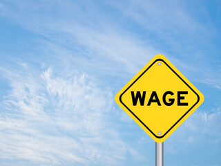 Yellow transportation sign with word wage on blue color sky background