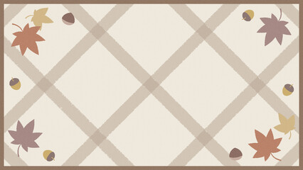 秋 ナチュラル どんぐり 紅葉 チェック柄 背景 VTuber 配信 サムネイル バナー デザイン 背景 イラスト © ramune