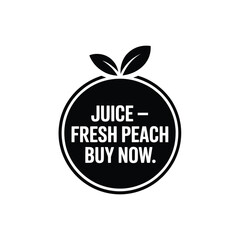 Juice fresh peach buy now circular badge with peach icon and leaves