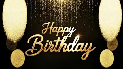 Elegant happy birthday golden text with glitter and bokeh lights on black background - Powered by Adobe