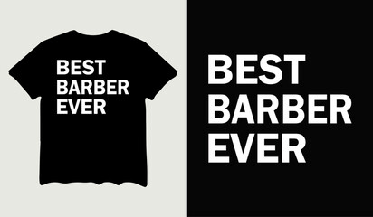 Best Barber ever t-shirt design for t-shirt quotes or poster svg printable cut file