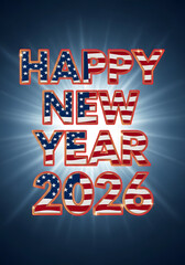 Happy new year 2026 with the flag of the united states of america