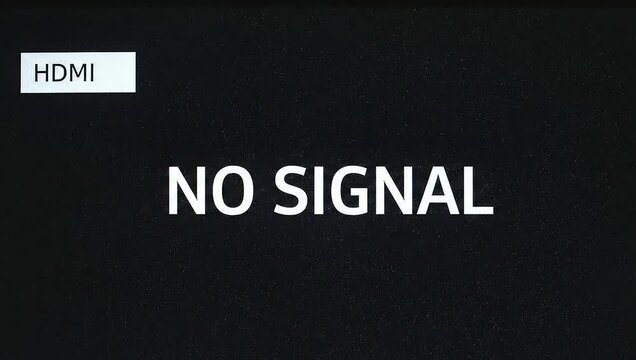 HDMI No Signal Message on a Dark Television Screen.