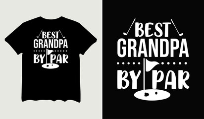 Best grandpa by par t-shirt design for t-shirt quotes or poster svg printable cut file