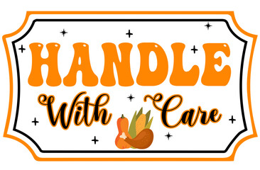 Festive “Handle with Care” tag for Thank You packaging in warm yellow and earthy green tones. A charming label perfect for gratitude-themed branding, thoughtful gift wrapping, and heartfelt decoration