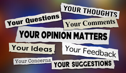 Your Opinion Counts News Headlines Suggestion Feedback Ideas Matter 3d Illustration