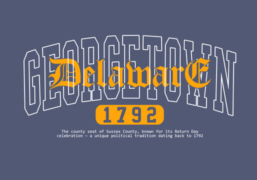 Retro typography college varsity Georgetown Delaware State slogan with Grunge effect for jersey, t-shirt, or wall art design - Vector