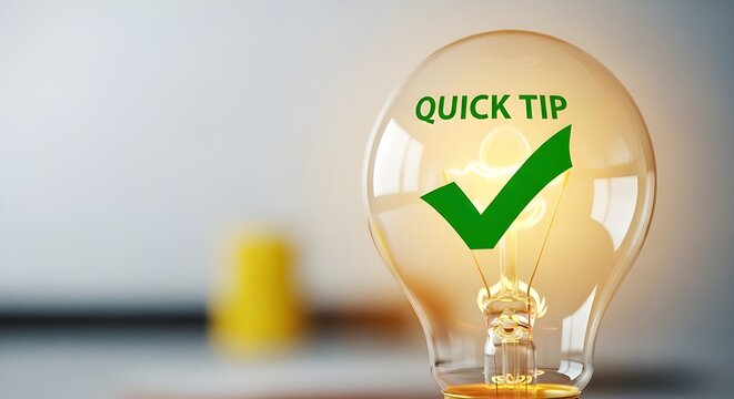 Modern concept of a light bulb with “Quick Tip” and green check mark, representing advice, creativity, and intelligent solutions.