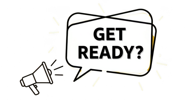 Get ready speech bubble with megaphone illustration isolated on transparent background