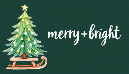 Whimsical Christmas Tree on Wooden Sleigh with Glowing Lights and Star on Top, Elegant Green Holiday Background, Festive Winter Illustration for Greeting Cards, Seasonal Decor, Merry and Bright Typogr