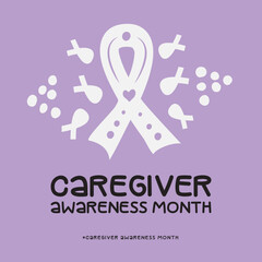 Caregiver Disease month, Vector Illustration Awareness Design.