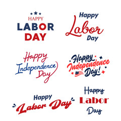 Labor Day and Independence Day lettering set patriotic designs for holiday greetings vector illustra