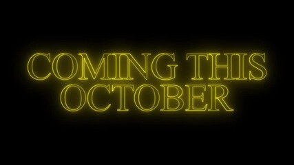 Coming this october neon text announcement - Powered by Adobe
