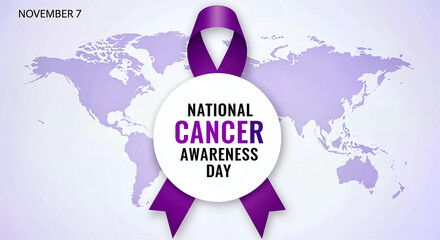 Purple Ribbon Around Circular Badge with World Map and &ldquo;NATIONAL CANCER AWARENESS DAY&rdquo; Text Highlighting November 7
