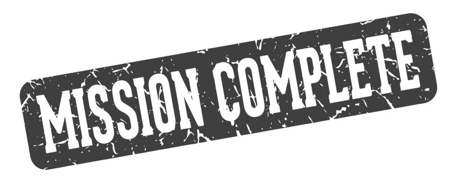 mission complete rectangular sign. mission complete stamp