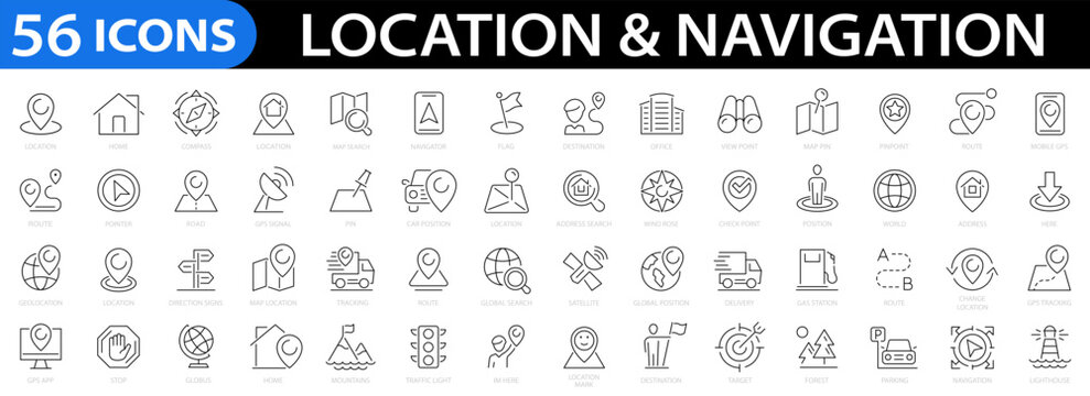 Location 56 line icon set. Geolocation, home, map, map pin, destination, directions, distance, place, navigation, gps, directions, address, tracking and more. Vector illustration