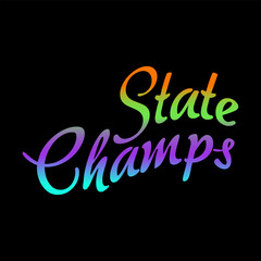 State Champs Gradient Typography Design on Black Background