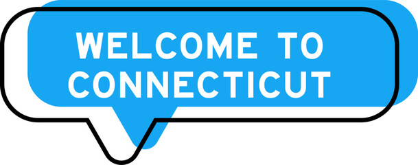 Speech banner and blue shade with word welcome to connecticut on white background