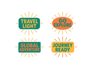 Obraz premium colorful label set with bold modern typography and starburst rays flat vector illustration style isolated on white background effects containing phrases like Travel Light Go Explore Global