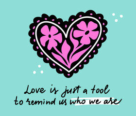 Fungki Flower Trendy vintage heart shape with modern calligraphic slogan. Print of Valentine's Day card. Festive greeting poster, text for invitation, social networks, packaging, cover, branding. 