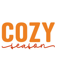 Cozy Season Fall autumn typography clip art design on plain white transparent isolated background for card, shirt, hoodie, sweatshirt, apparel, tag, mug, icon, poster or badge