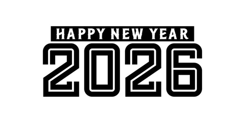 Happy new year 2026 text design for brochure design template card banner vector illustration.	