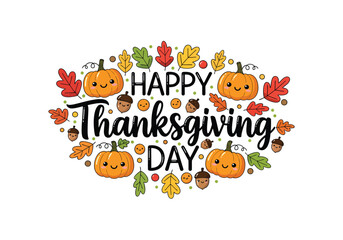 Fototapeta premium Happy Thanksgiving Day Greeting with Cute Pumpkins, Autumn Leaves, and Acorns - a Festive Holiday Illustration