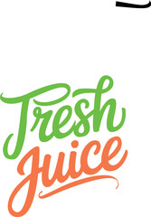 Fresh Juice Handwritten Text Lettering Vector Illustration on White Background with Green and Orange Colors