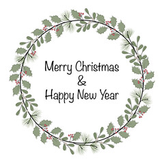 Merry Christmas and Happy New Year - Schriftzug in englischer Sprache - Frohe Weihnachten und ein gutes neues Jahr. Grußkarte mit einem Kranz aus Zweigen und Beeren.