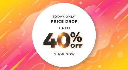 Today Only Price Drop Banner – Upto 40% Off Gradient Promo Graphic for Flash Sales and Retail Events