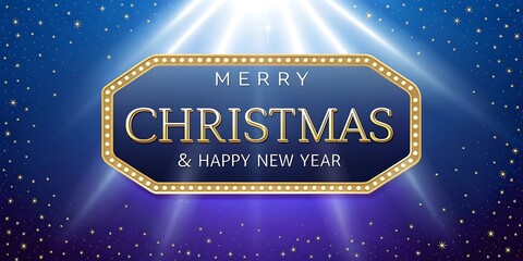 Elegant merry Christmas and happy new year greeting with golden marquee sign and sparkling blue background