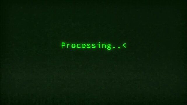 A green computer screen displays the word 'Processing...' in a retro, pixelated font.
