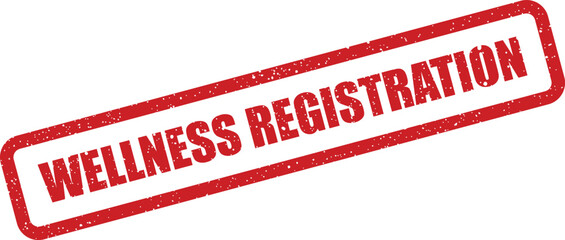 Grungy texture stamp displaying wellness registration message for health program signups and event applications