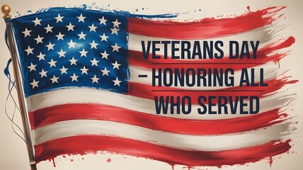 Veterans Day Tribute – American Flag Brush Art Honoring U.S. Military Heroes